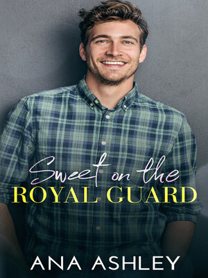 cover image of Sweet On the Royal Guard